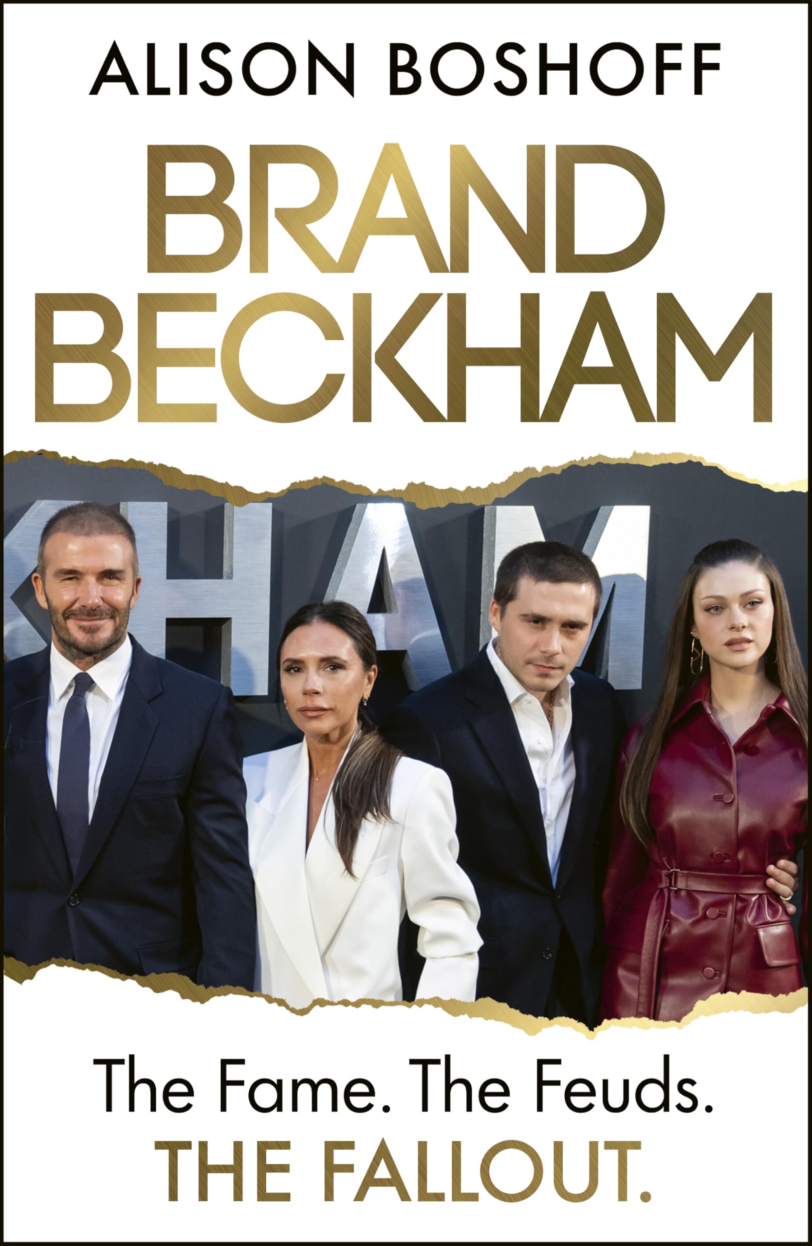 Brand Beckham: The explosive new biography and inside account of the Beckham-Peltz drama