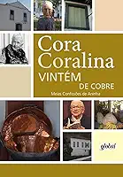 Vintém de Cobre: Meias Confissões de Aninha