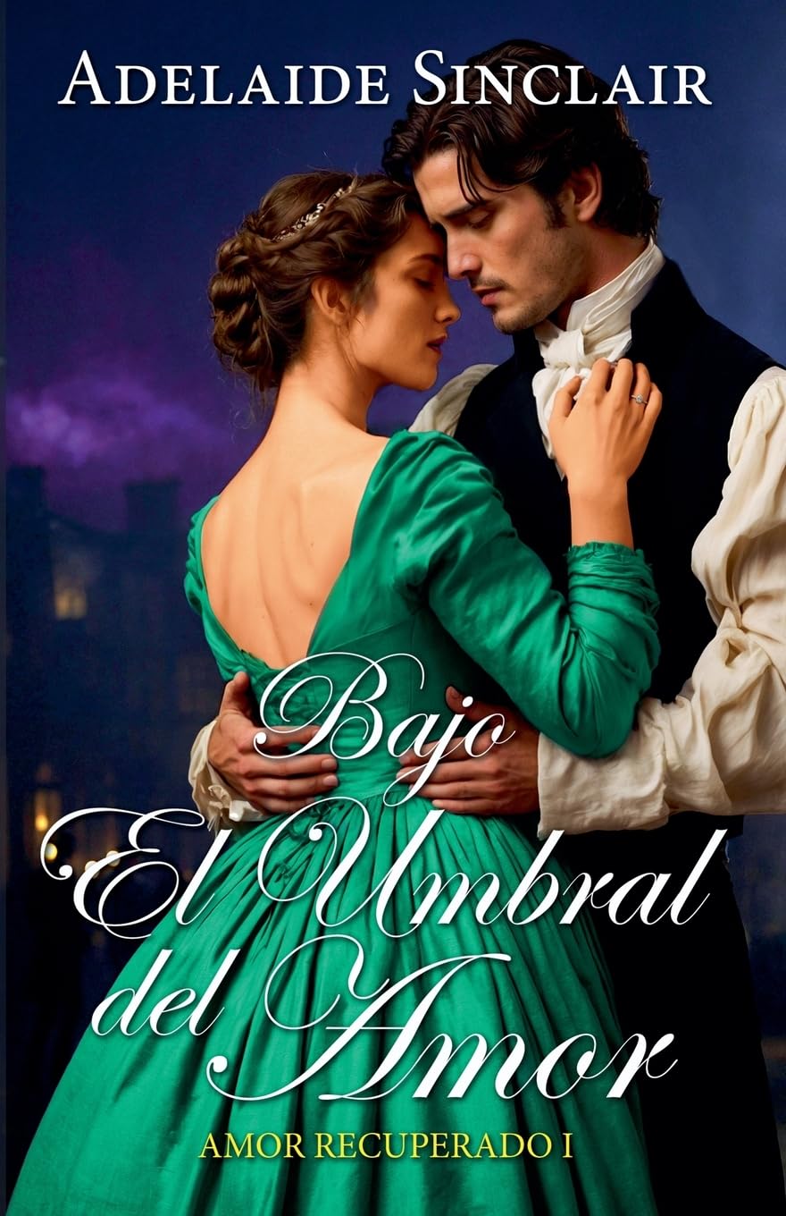 Bajo el Umbral del Amor: 1 (Amor Recuperado (Es))