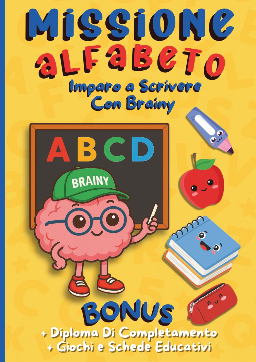 Missione Alfabeto: Imparo a Scrivere Con BRAINY