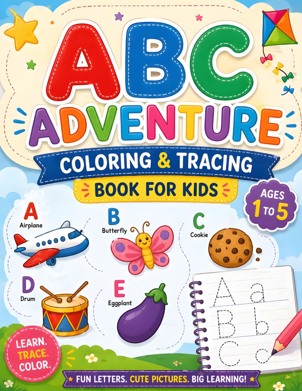 ABC Adventure Coloring & Tracing Book for Kids: Learn to Trace Uppercase & Lowercase Letters with Fun, Easy Coloring Pages for Toddlers and Preschoolers (Ages 1–5)