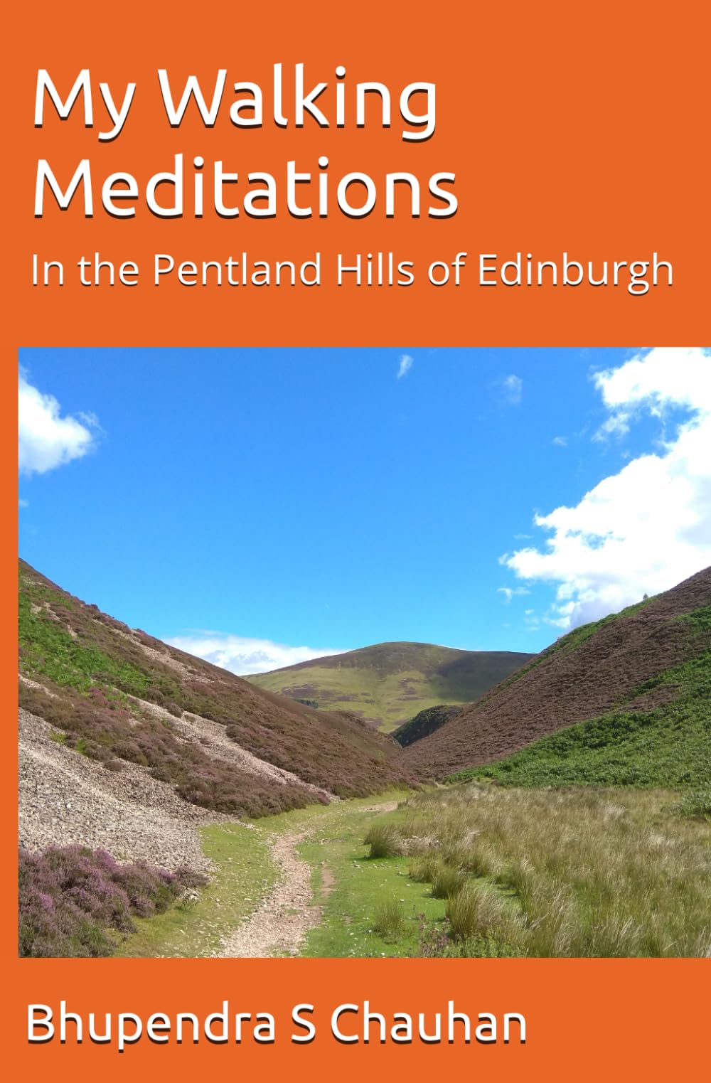 My Walking Meditations: In the Pentland Hills of Edinburgh