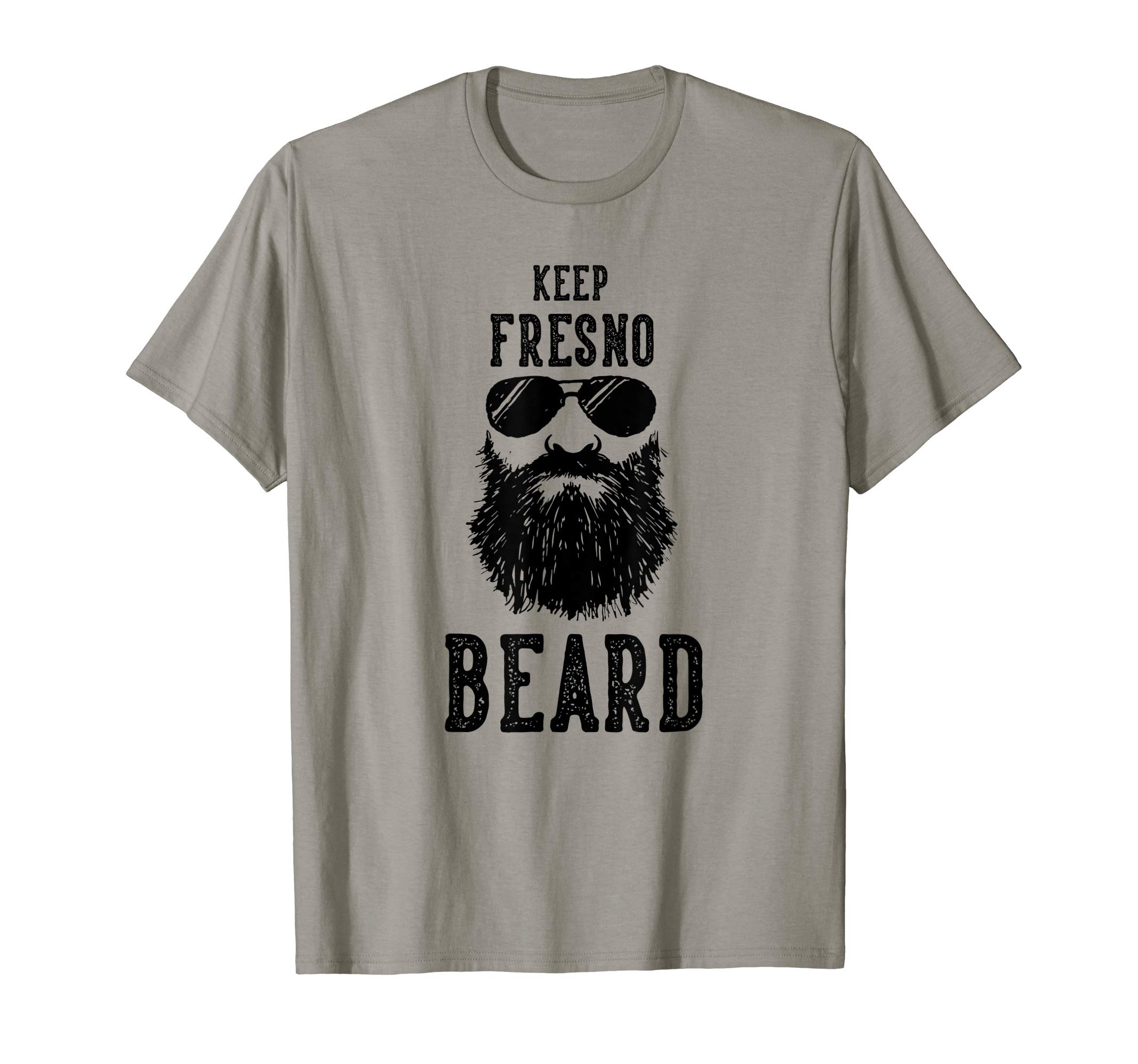 Keep Fresno California BEARD Funny Hipster Retro T-Shirt