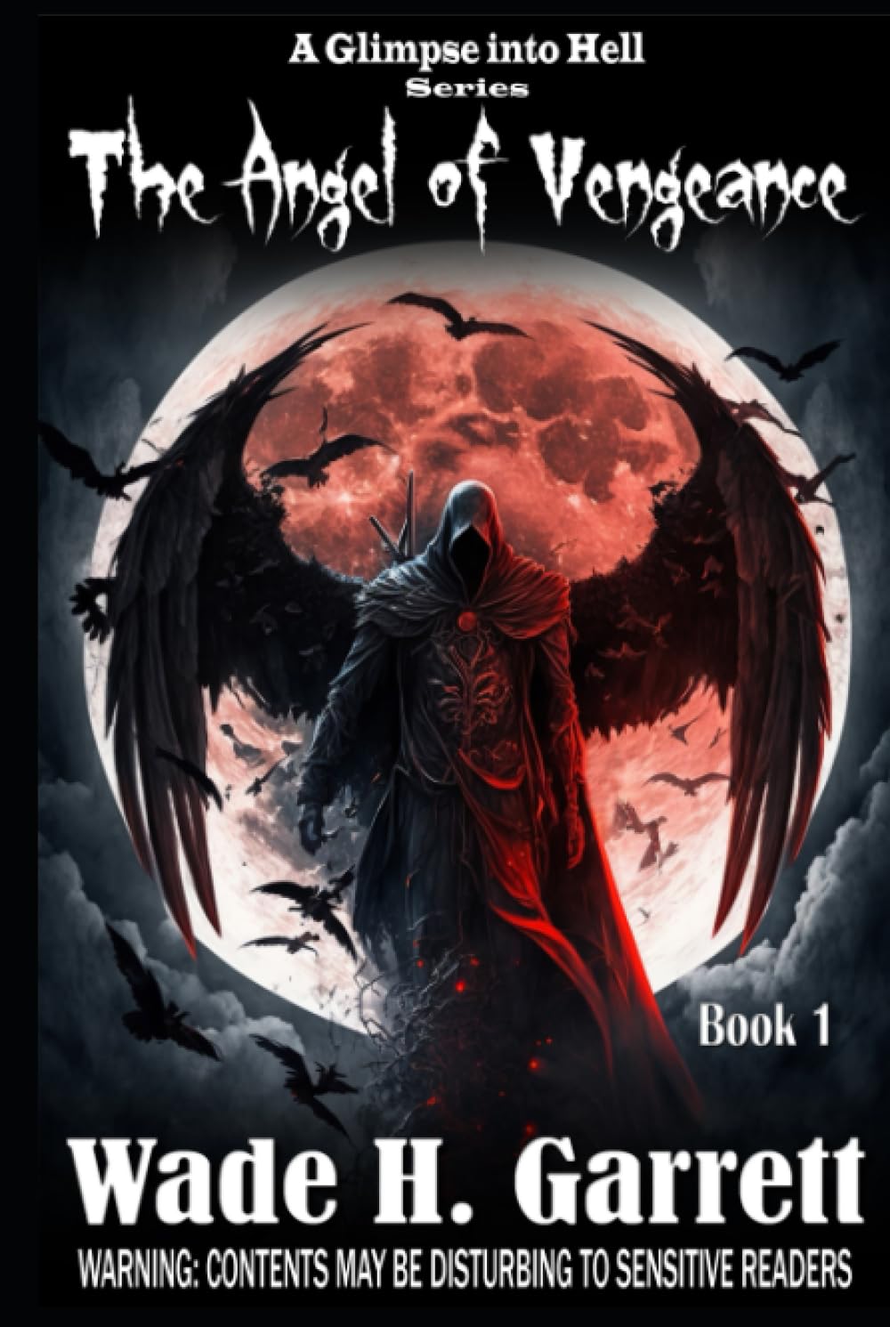 The Angel of Vengeance (A Glimpse into Hell)