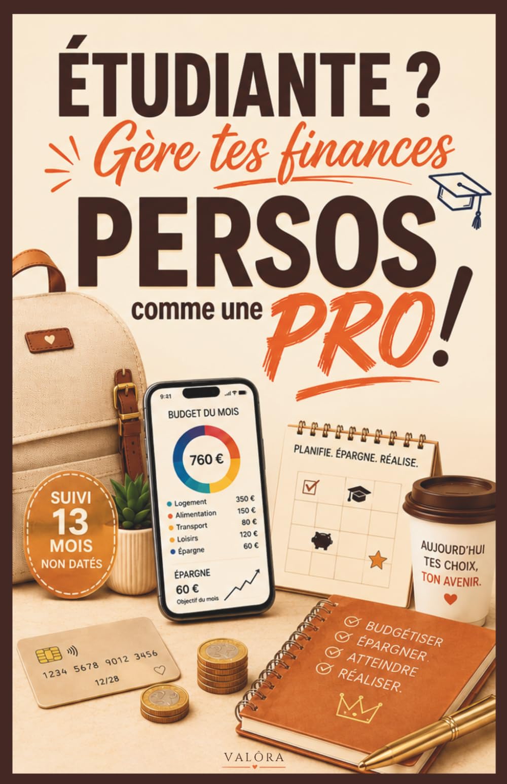 ÉTUDIANTE, gère tes finances PERSOS comme une Pro: Un Guide mensuel simple & motivant pour apprendre à gérer ton budget, vivre bien et être à l’aise ... financière. (Étudiants (es), Jeunes Adultes)