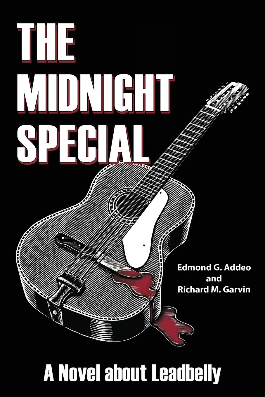 The Midnight Special: A Novel About Leadbelly
