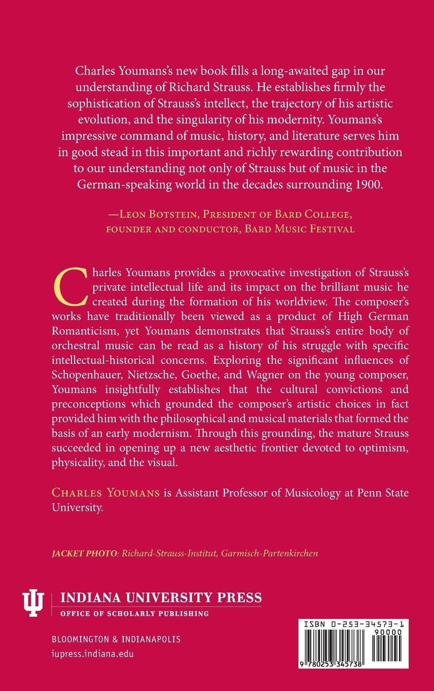 Richard Strauss's Orchestral Music and the German Intellectual Tradition: The Philosophical Roots of Musical Modernism