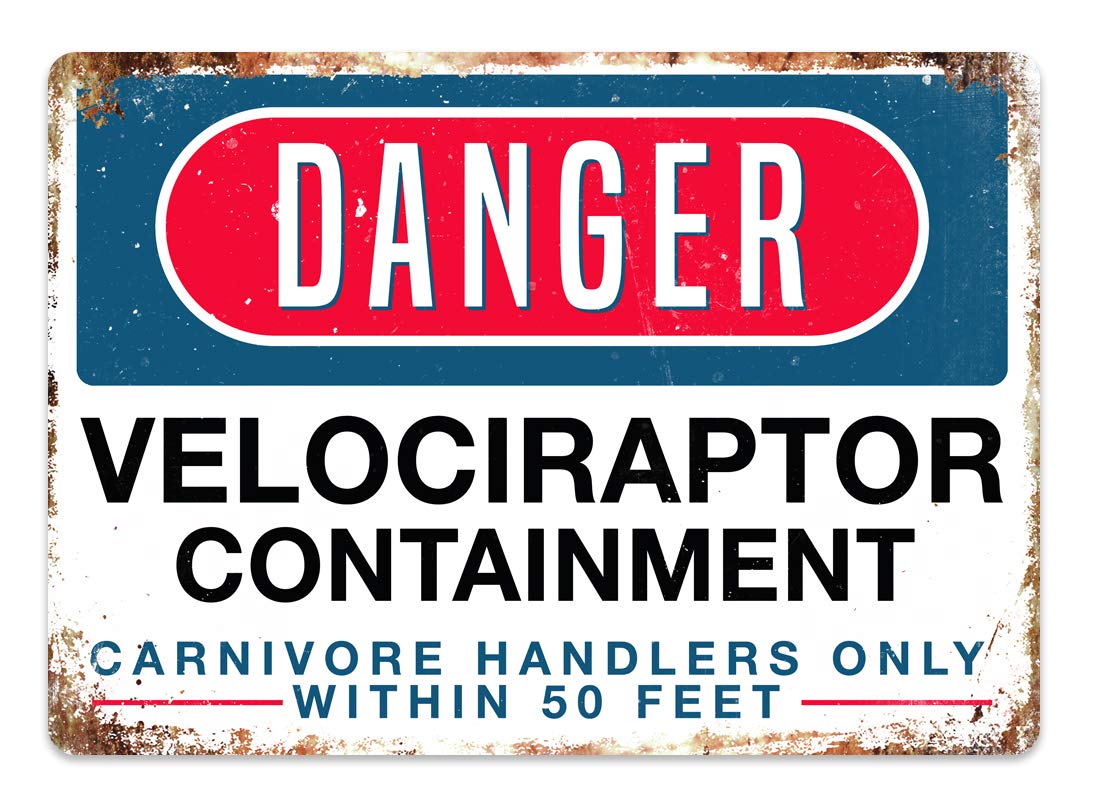 DANGER - Velociraptor Containment – Medium Sticky Pads | Printed Metal Wall Sign Plaque