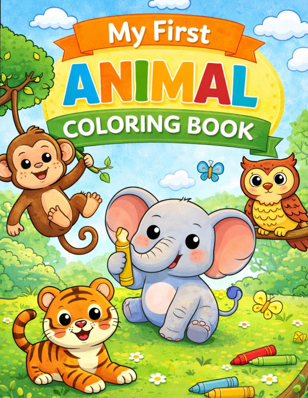 Cute and Easy Coloring Pages for Toddlers and Preschoolers: Fun and Simple Animal Coloring Pages for Boys and Girls