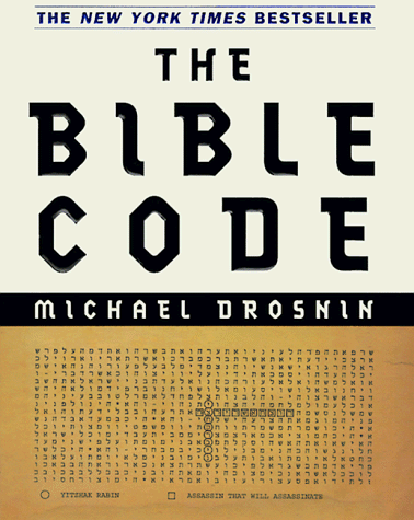 [The Bible Code] [By: Drosnin, Michael] [April, 1998]