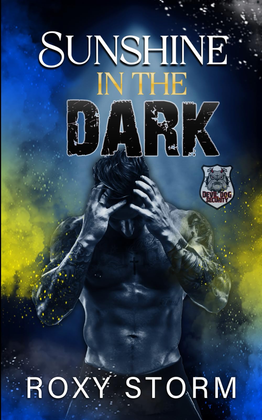 Sunshine In The Dark (Devil Dog Security)