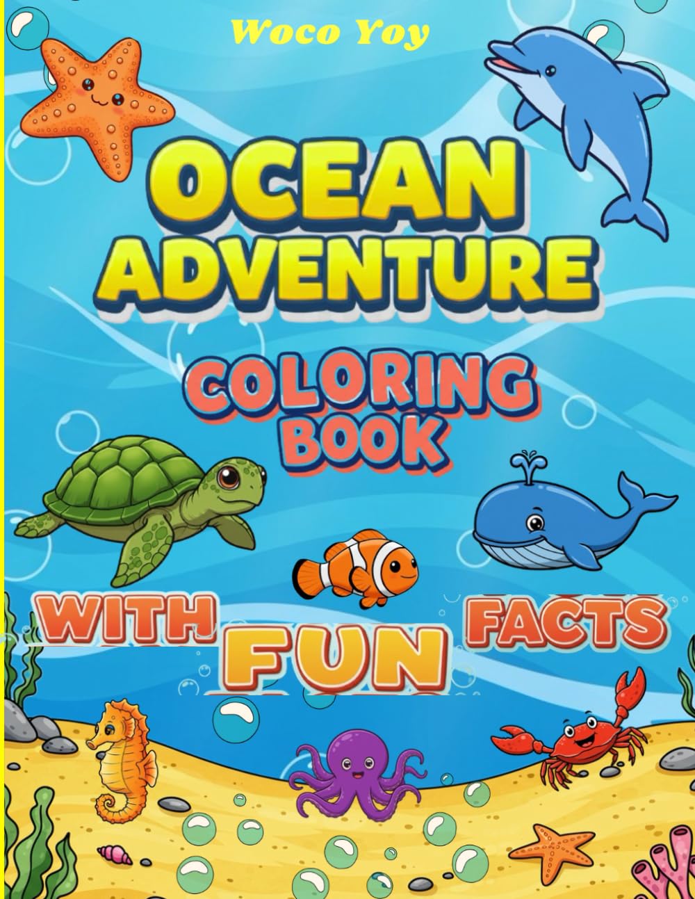 OCEAN ADVENTURE: coloring book with fun facts