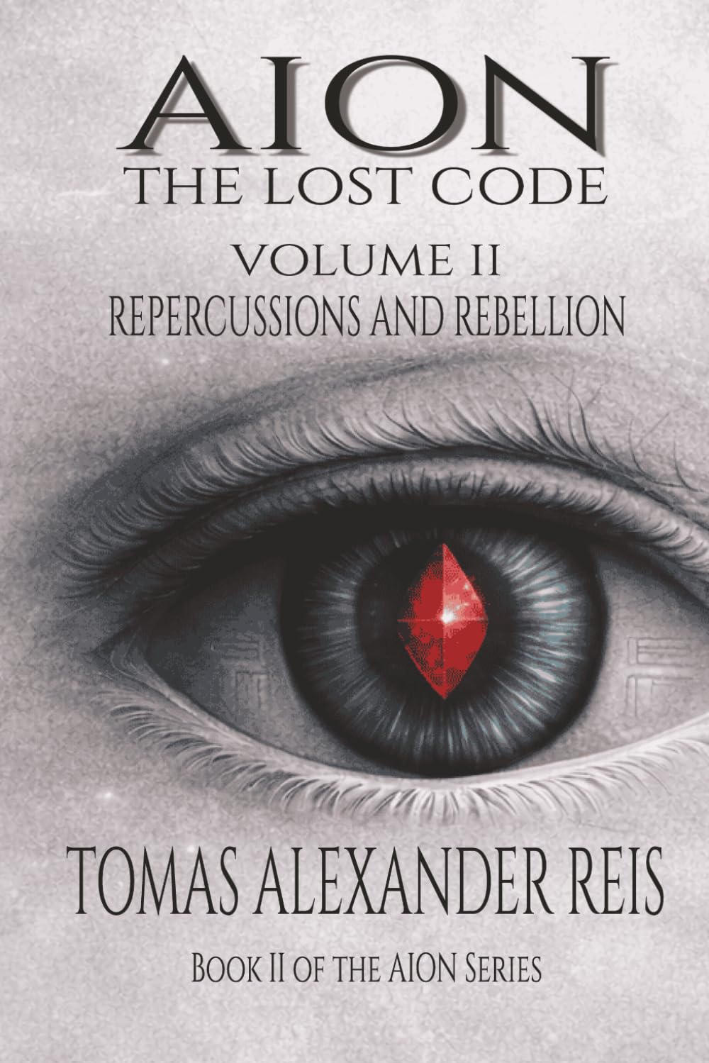 AION – THE LOST CODE: Volume II: Repercussions and Rebellion: 2