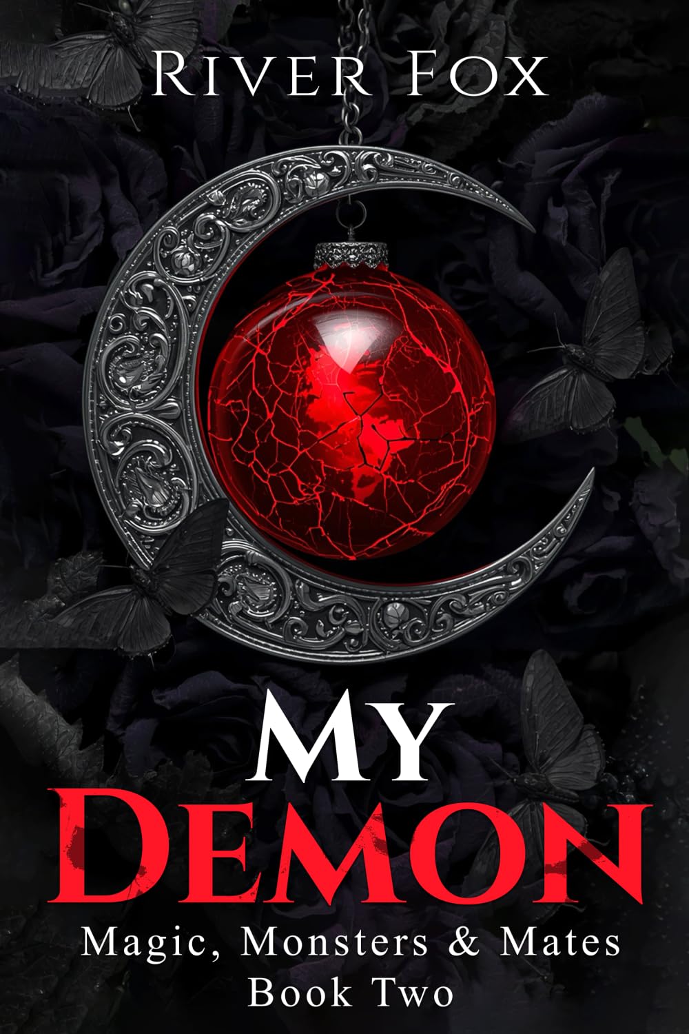 My Demon: Magic, Monsters & Mates: Book Two: 2
