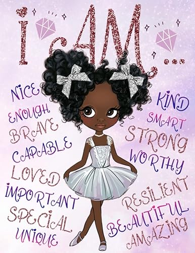 I Am Positive Affirmations for Kids Self-Esteem and Confidence Coloring Book for Girls Diversity Books for Kids