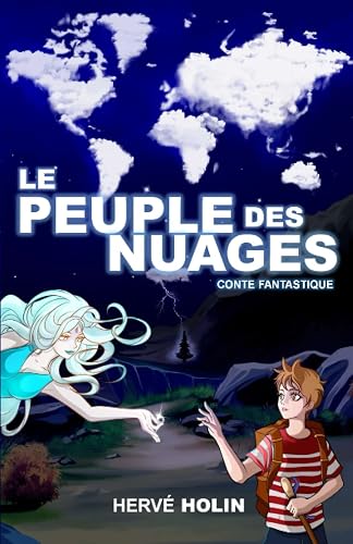 LE PEUPLE DES NUAGES: Conte fantastique illustré