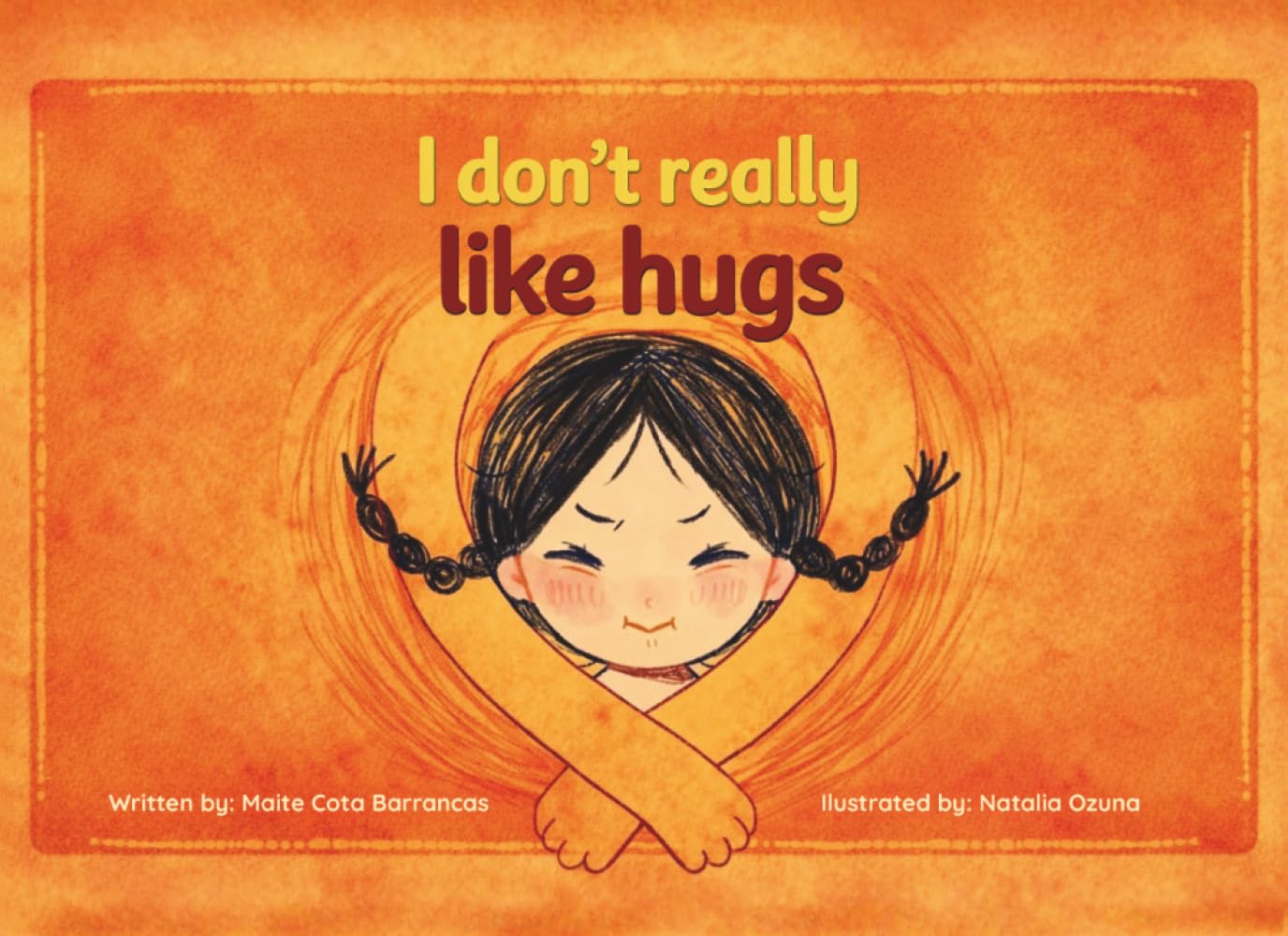I Don’t Really Like Hugs