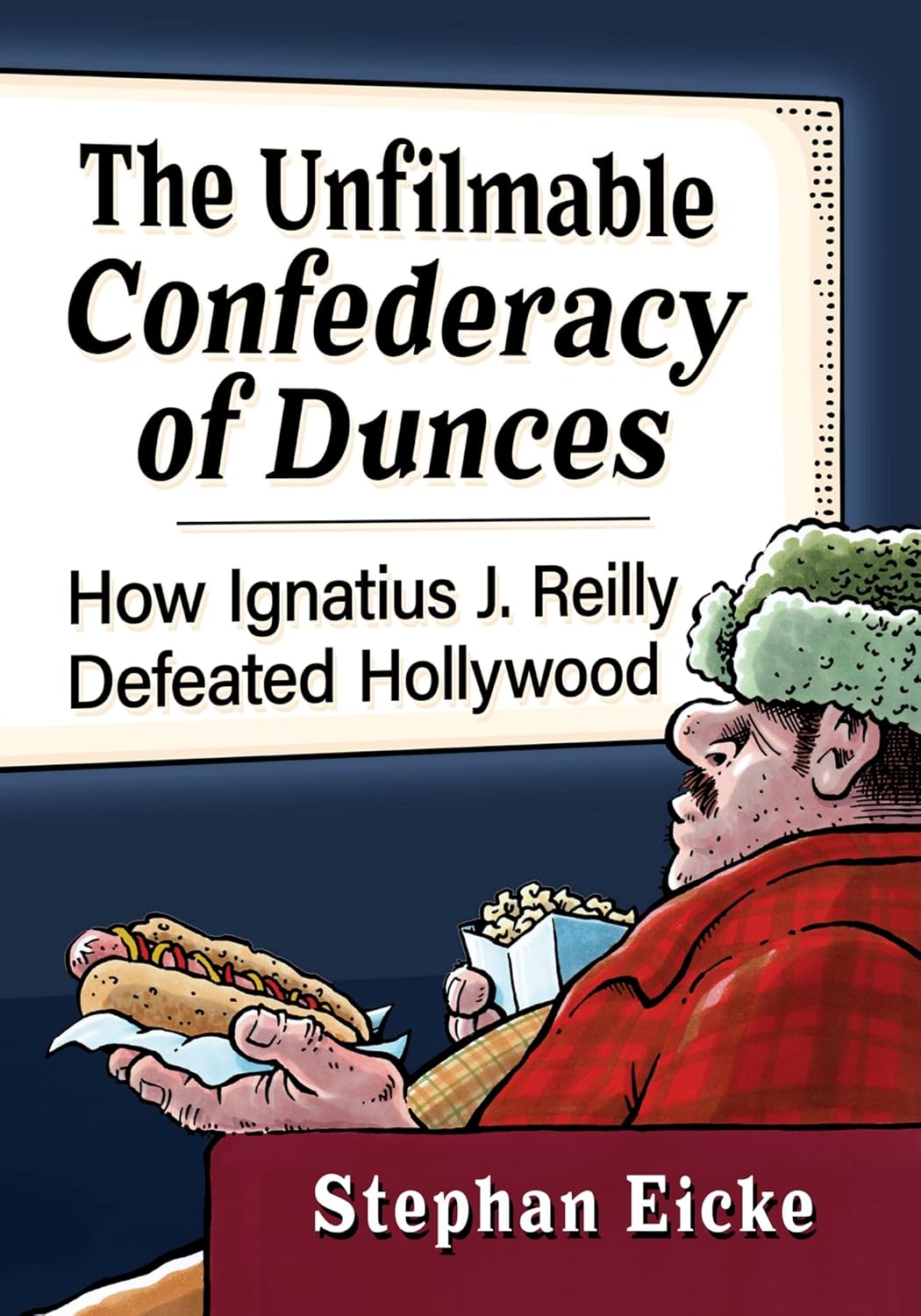 Amazon.com: The Unfilmable Confederacy of Dunces: How Ignatius J ...