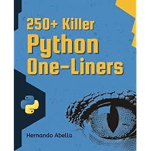 250+ Killer Python One-Liners Transform your code into powerful solutions. Python MEGA bundle