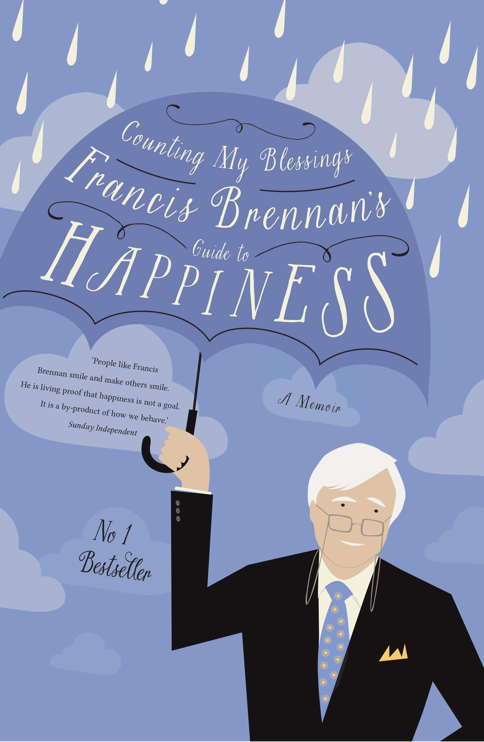 Counting My Blessings: Francis Brennan's Guide to Happiness By Francis Brennan