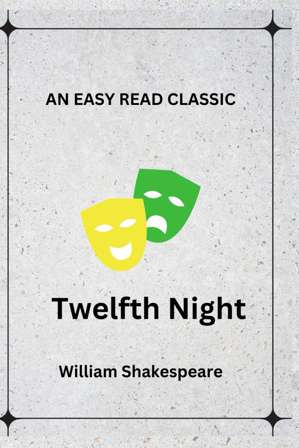 Twelfth Night: An Easy Read Classic