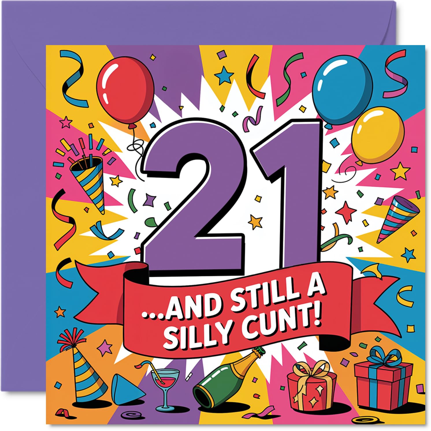 Cheeky 21st Birthday Card - Bold Laughs for Their Big 2-1 - Vibrant Multicolour Design with Unfiltered Cheeky Slogan - 145mm Square, Envelope Included