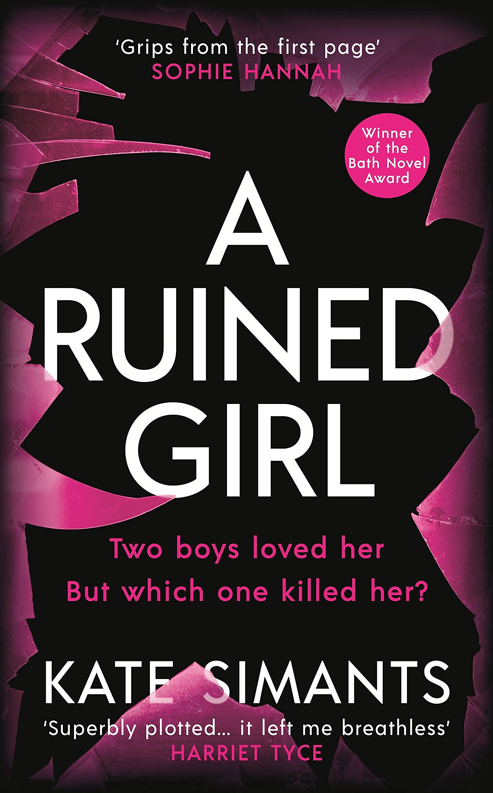 A Ruined Girl: Winner of the Bath Novel Award,Kate Simants- 9781