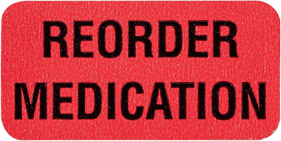 Carstens Medical Stickers – Reorder Medication Alert and Instruction Labels for Medical Charts, Red and Black, Roll of 100 Patient Chart Labels, W1.5" x H.75"