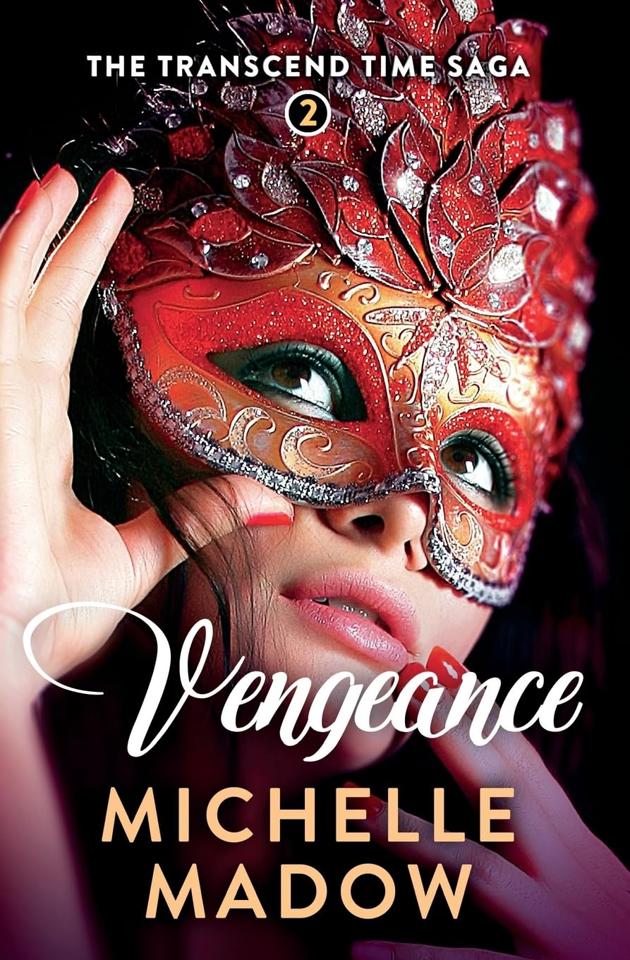 Vengeance: Volume 2 (The Transcend Time Saga)