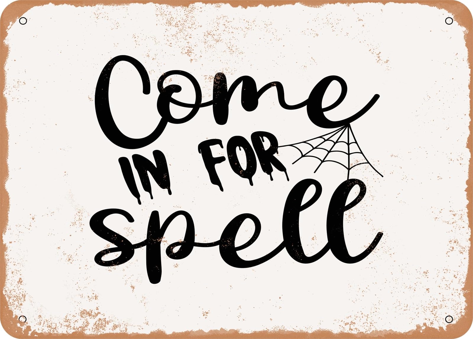 Metal Sign - Come In For Spell - Vintage Look Sign home decor
