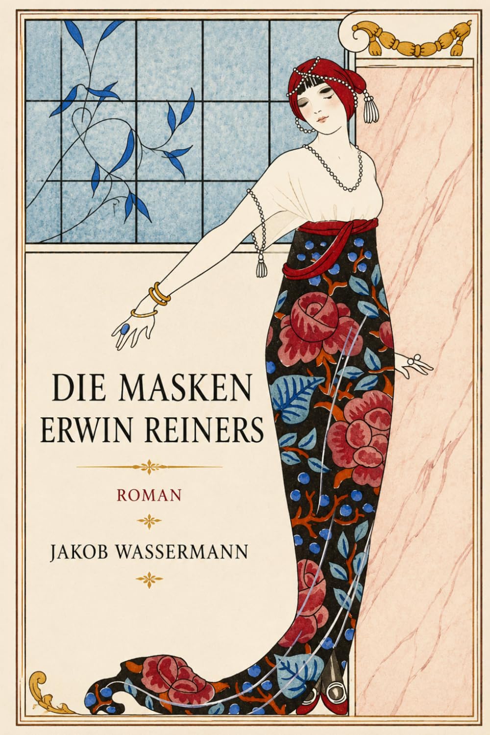 Die Masken Erwin Reiners: Psychologischer Roman über Identität, Leidenschaft, Täuschung und die Masken der Gesellschaft