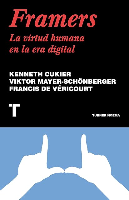 Portada de Framers. La Virtud Humana en la Era Digital
