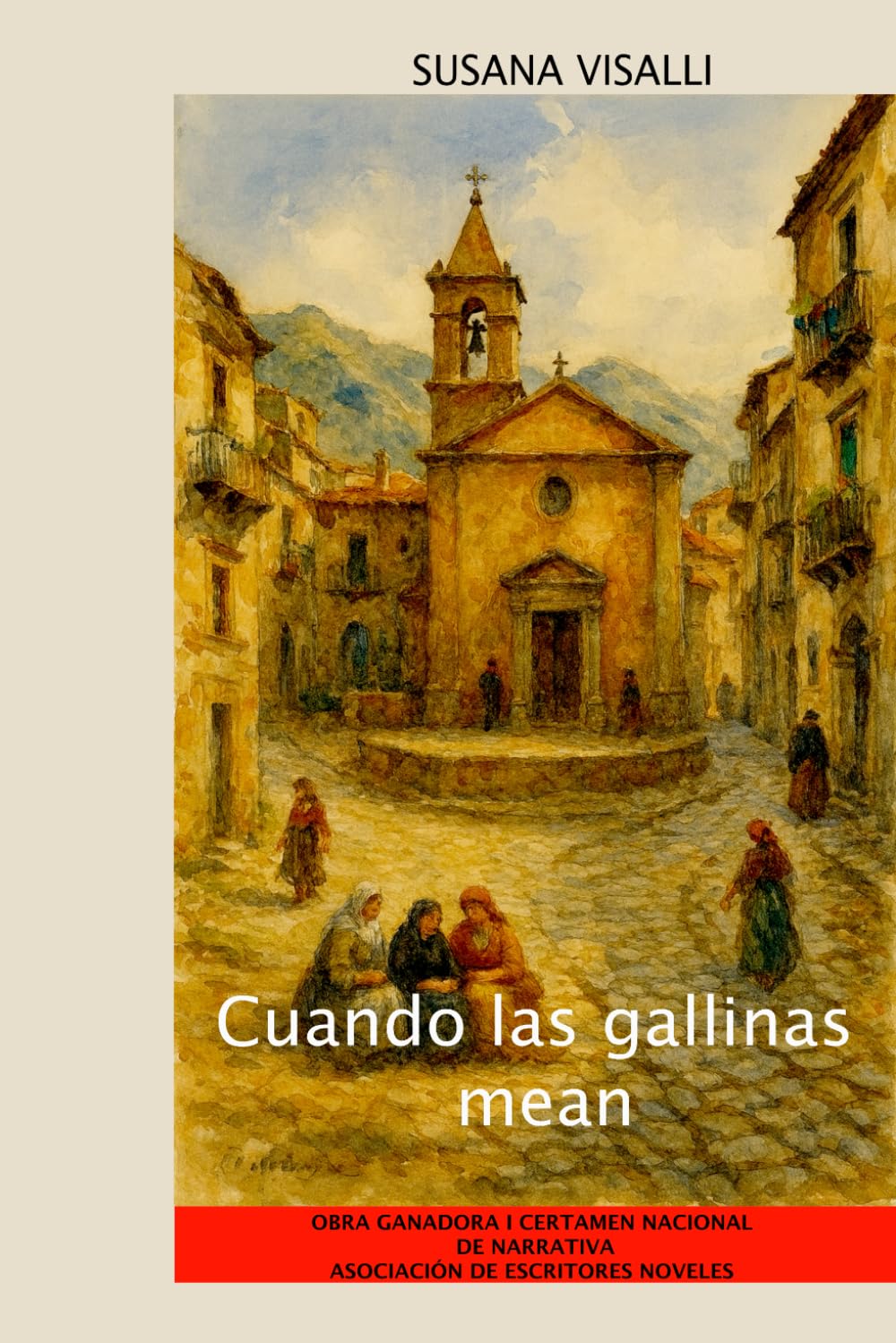 Cuando las gallinas mean: Hombres que aman sin saber como y mujeres que quizás aman demasiado