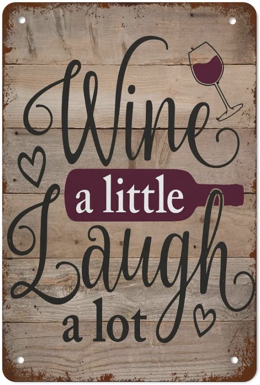 Metal Tin Sign Vintage Wine A Little Laugh A Lot Wall Decor Retro Posters Hanging Plaque Home Cafe Farm Room Bathroom Bar Diner Club Pub Parlor Gift For Women Men 8x5.5 Inch