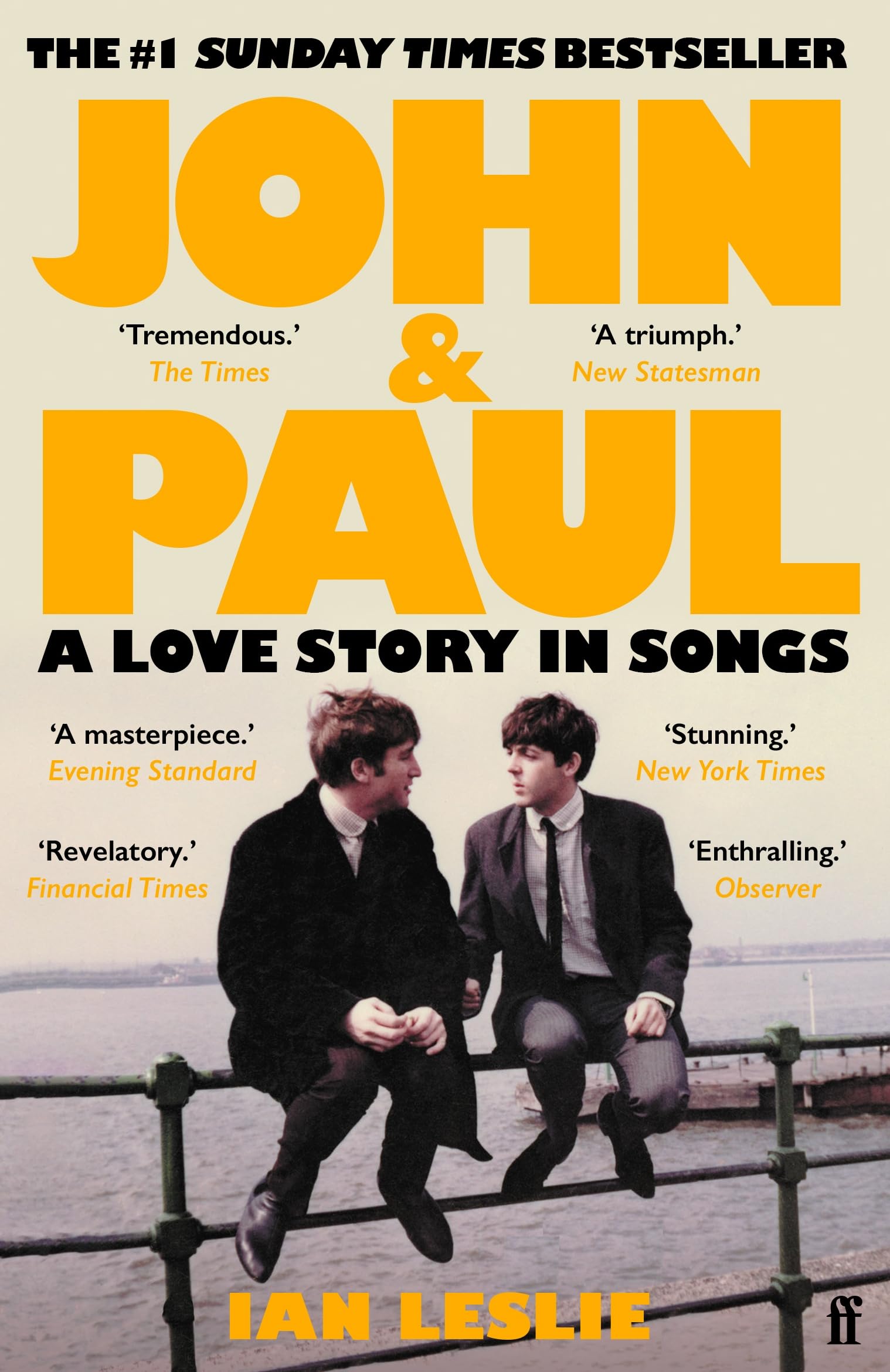 John and Paul : A Love Story in Songs  The #1 Sunday Times Bestseller