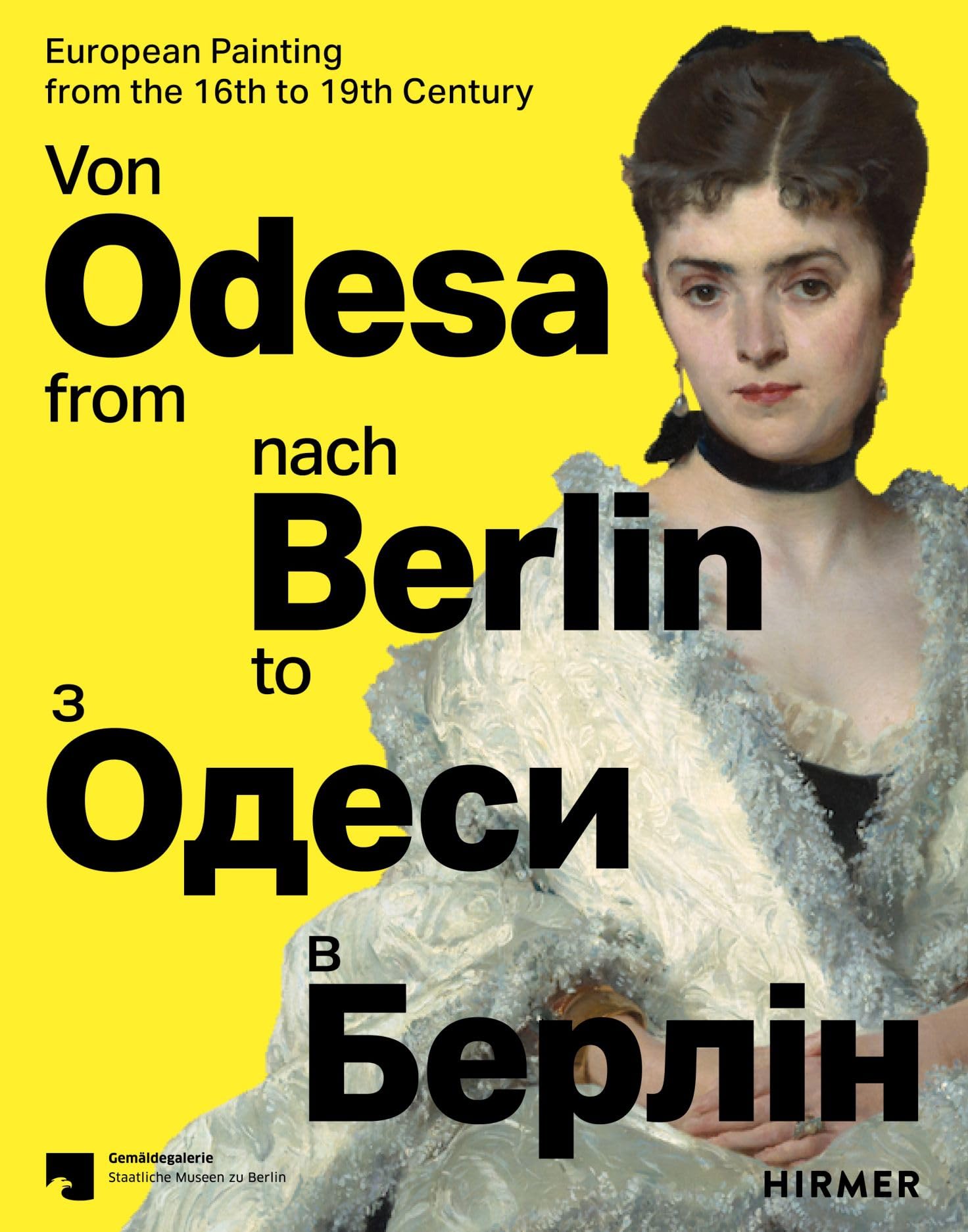 From Odesa to Berlin (Multilingual edition): European Painting from the 16th to the 19th Century