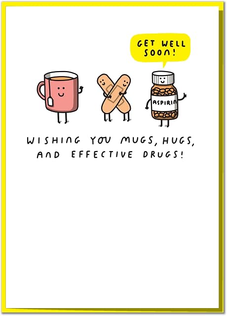 Wishing You Mugs, Hugs and Effective Drugs! Funny Get Well Soon Card