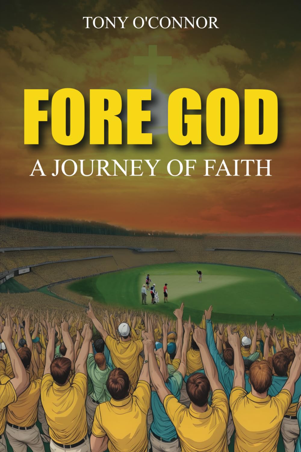 FORE GOD A JOURNEY OF FAITH