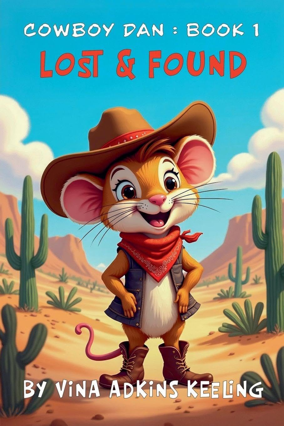 Lost & Found: 1 (Cowboy Dan)