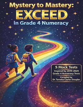 Mystery to Mastery EXCEED in Grade 4 Numeracy
