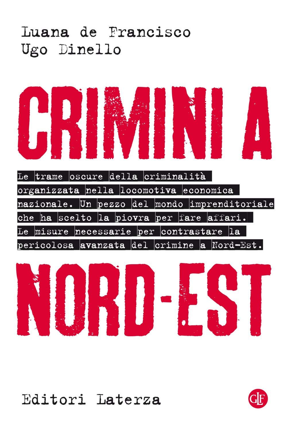 Crimini A Nord-Est - 4