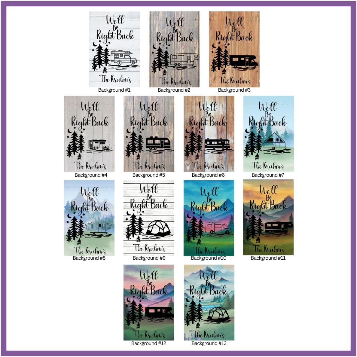 Personalized We'll be right back camper Garden Flag for Campsite, Custom outdoor camping decoration sign, yard decor for unique RV, Motorhome, tent, thoughtful gift