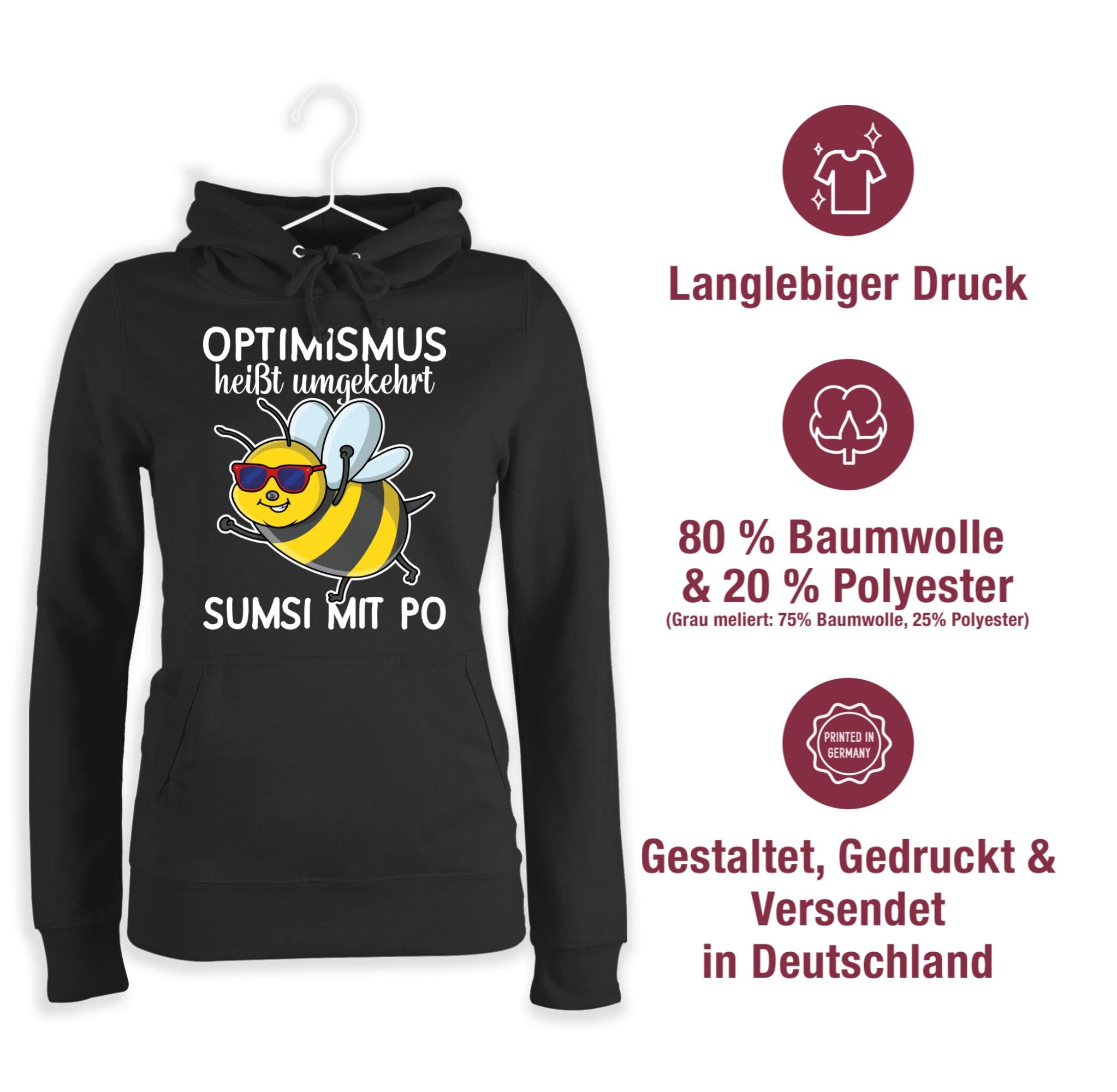 Shirtracer - Pullover Damen Hoodie Frauen - Sprüche Statement Spruch - Optimismus heißt umgekehrt Sumsi mit Po - weiß