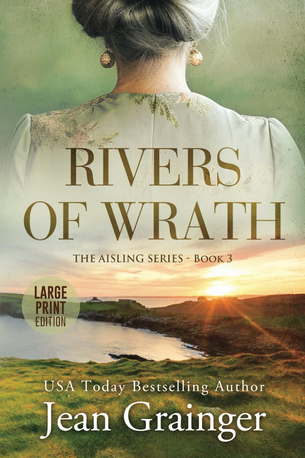 Rivers of Wrath - Large Print: The Aisling Series - Book 3