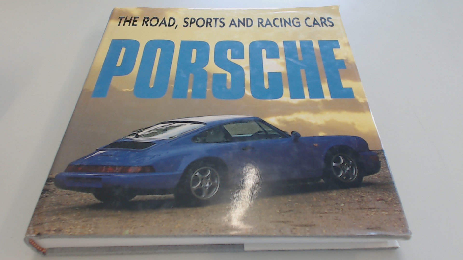 Porsche: The Road, Sports and Racing Cars