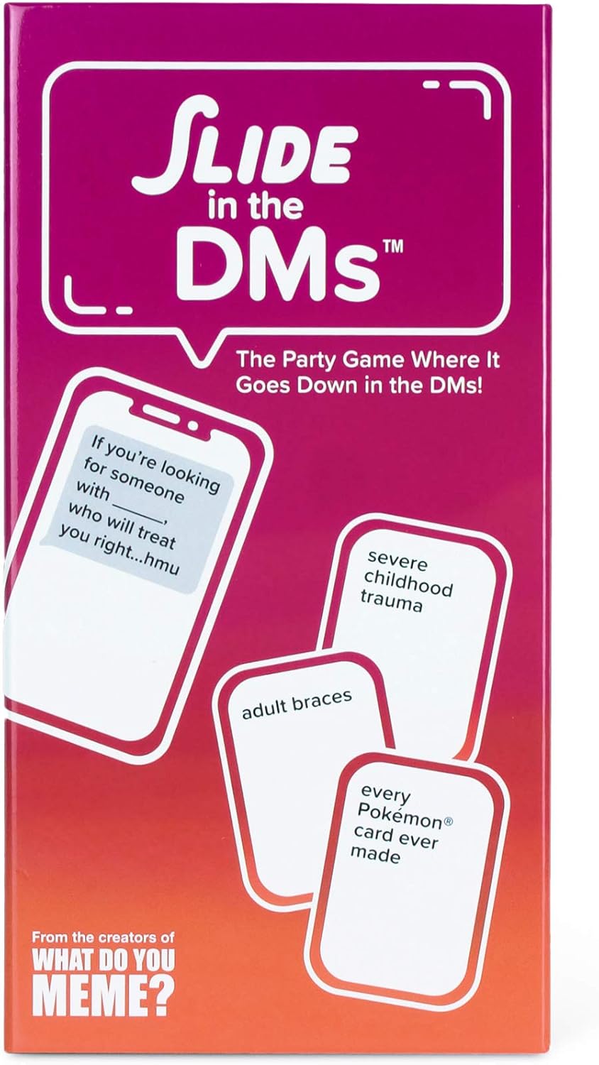 WHAT DO YOU MEME? Slide in The DMS - The Adult Party Game Where The Fun Goes Down in The DMS