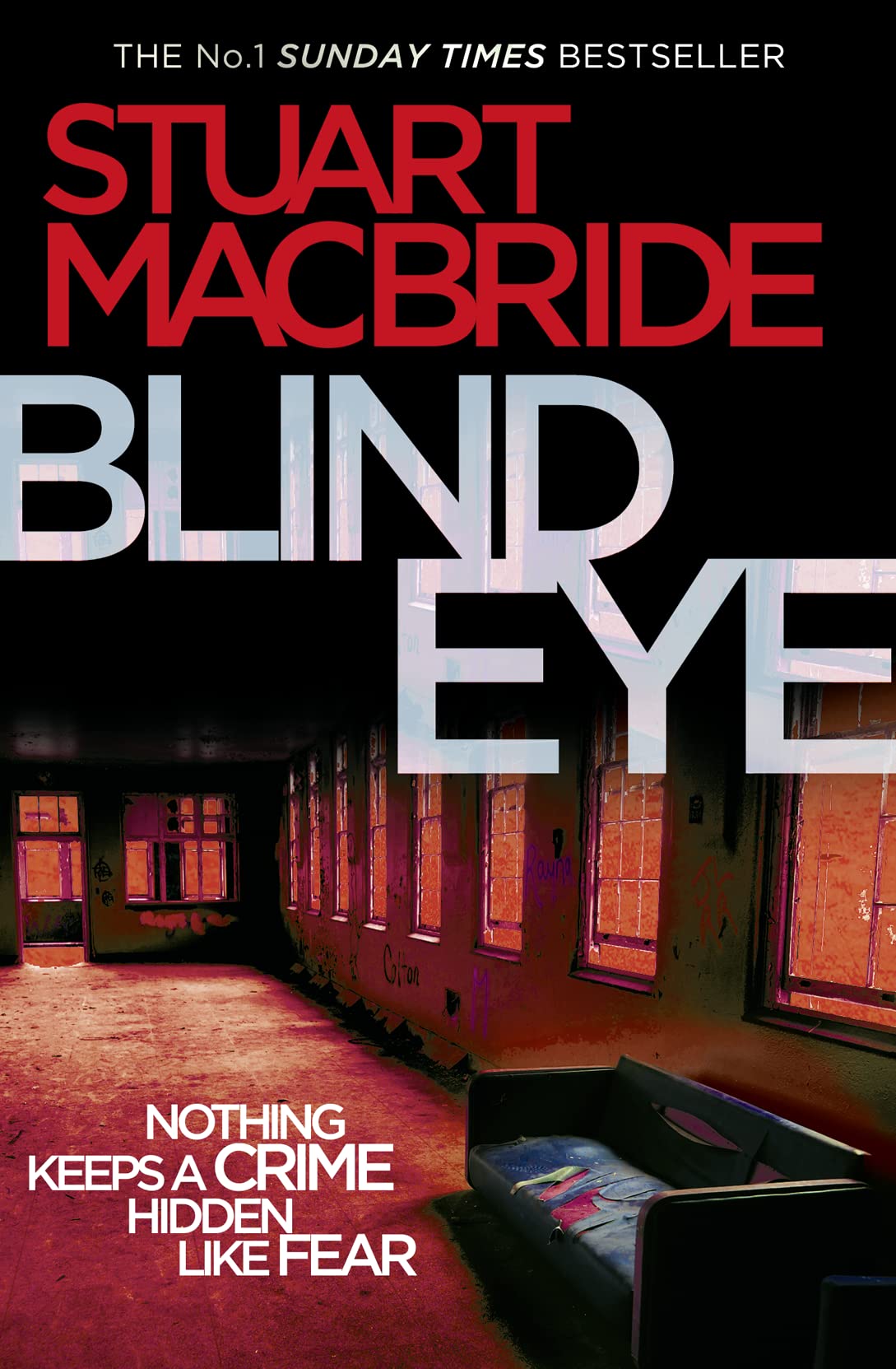 Blind Eye: The fifth Logan McRae thriller No.1 in Sunday Times bestseller Scottish detective crime series: Book 5