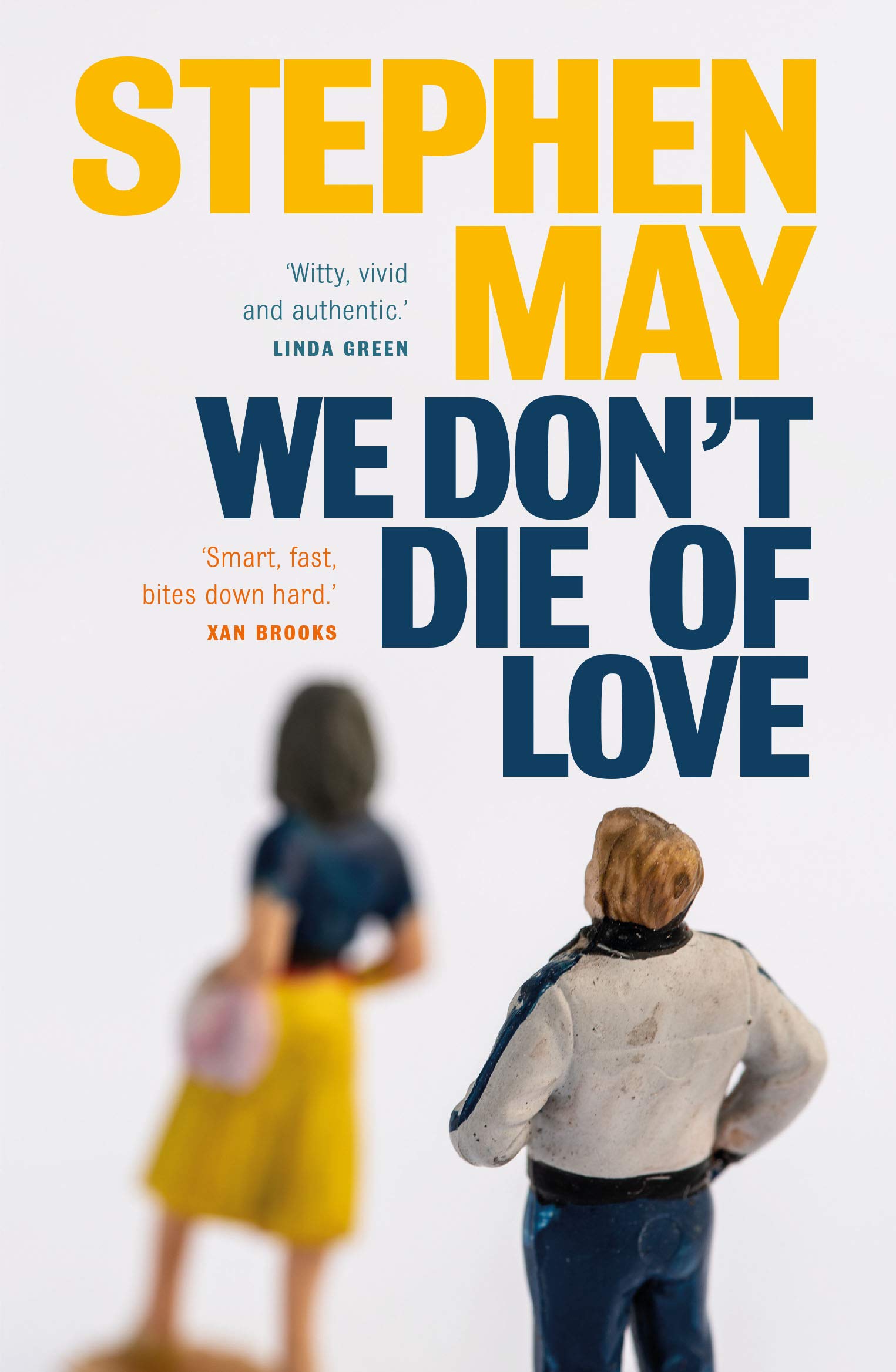 WE DON'T DIE OF LOVE