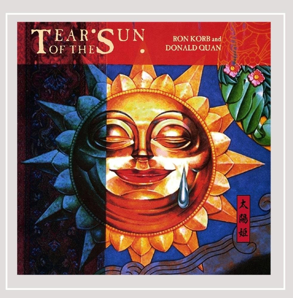 Tear of the Sun [Audio CD] Ron Korb and Donald Quan