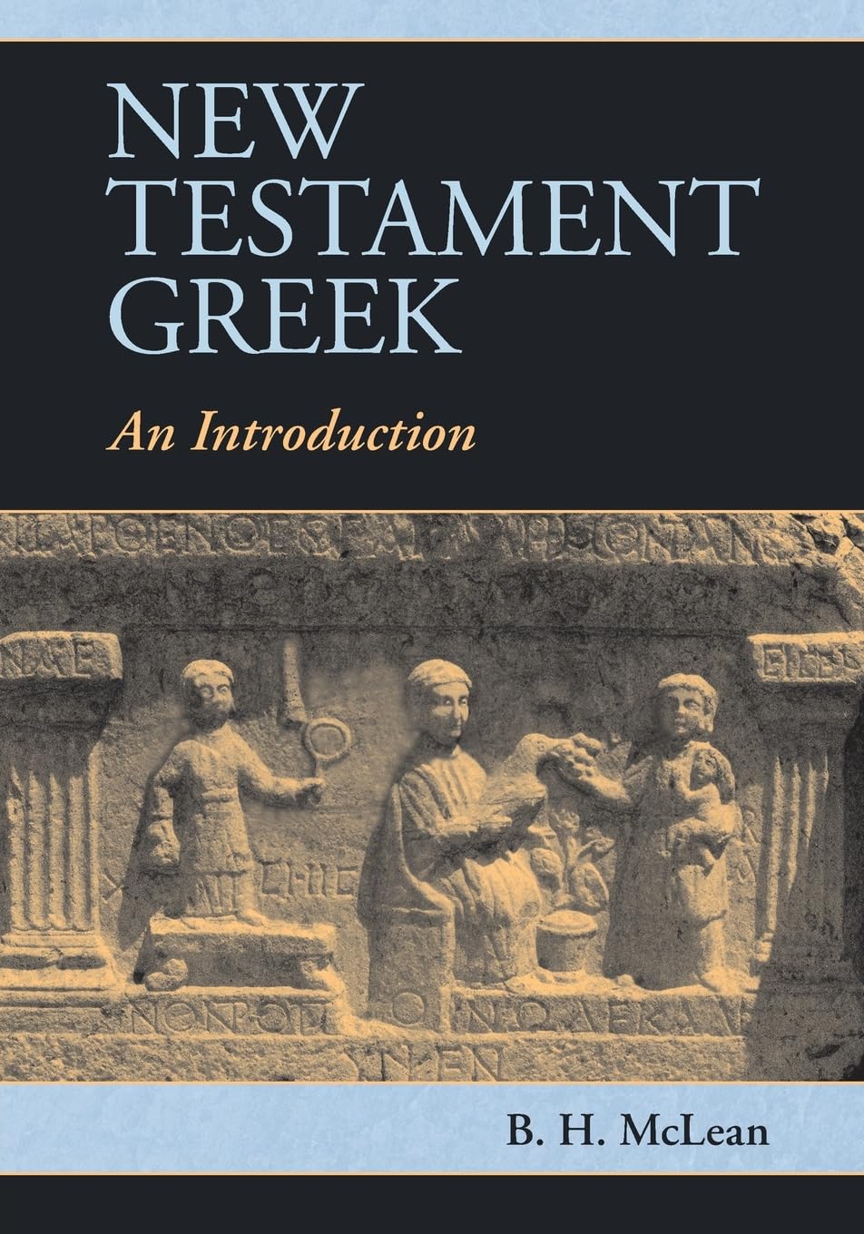 New Testament Greek: An Introduction